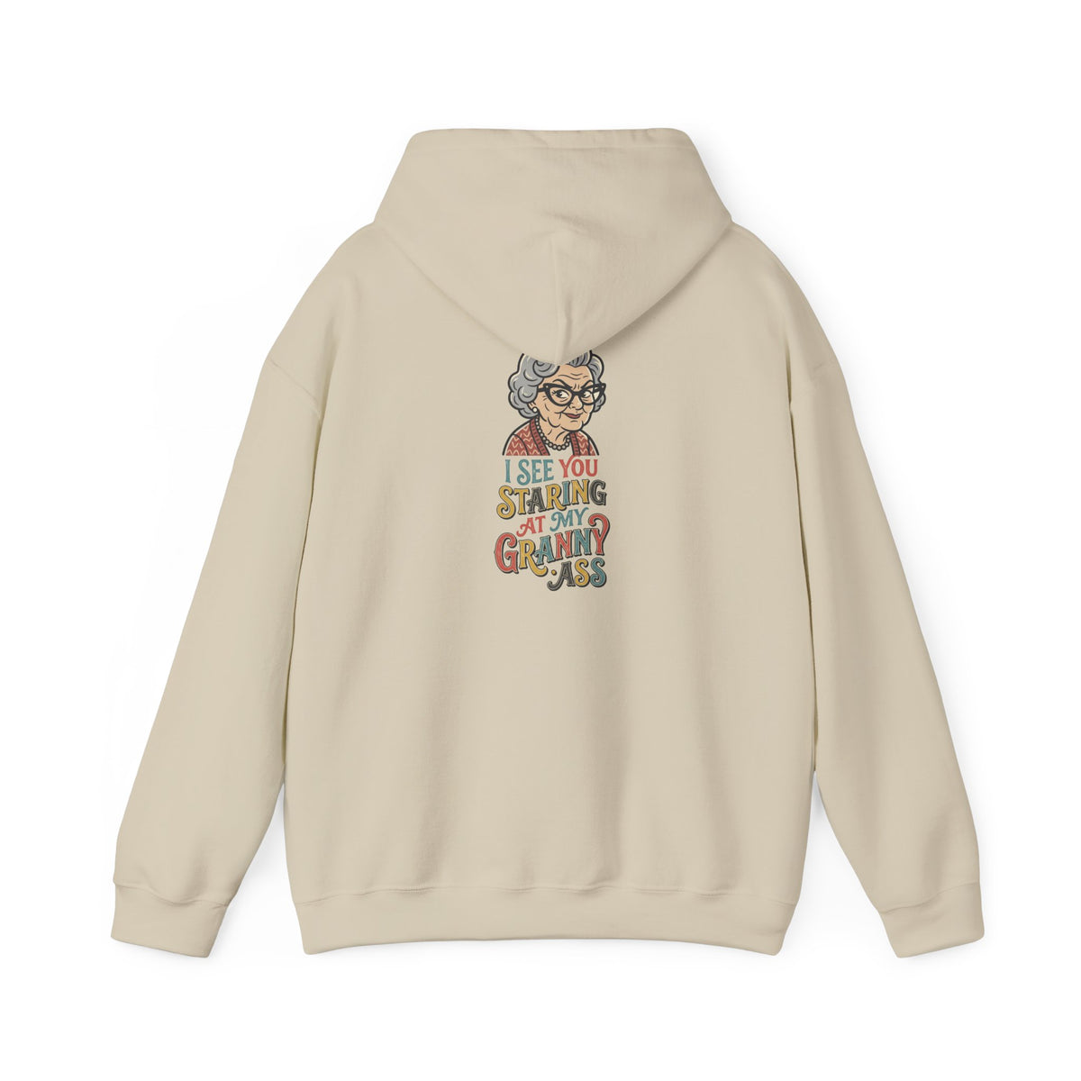 Xedition77/ I SEE YOU STARING AT MY GRANNY ASS Logo Hoodie