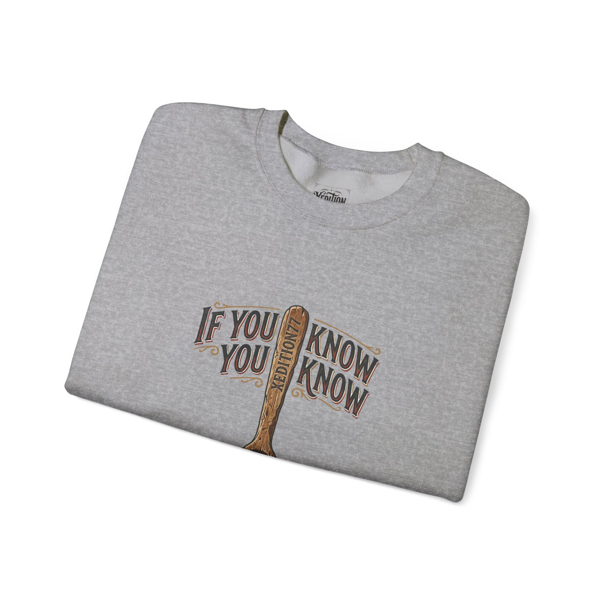 Xedition77 Crewneck Sweatshirt — “If You Know, You Know” Vintage Spoon Graphic
