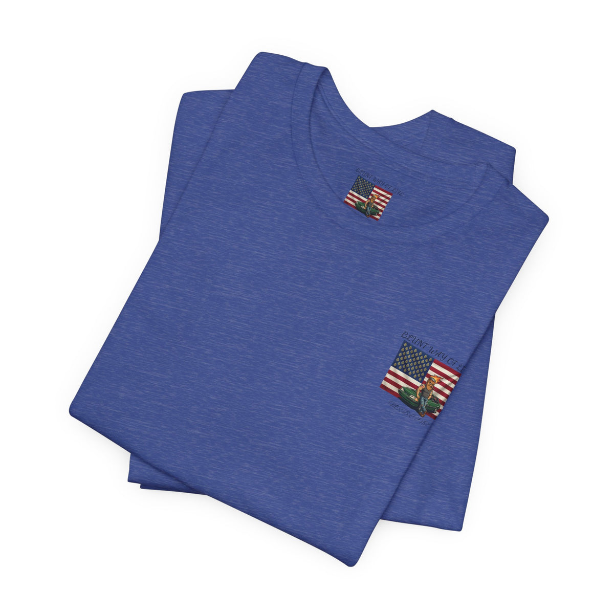MR.BLUNT WAY OF LIFE Patriotic  Graphic Tee — American Flag Car Design