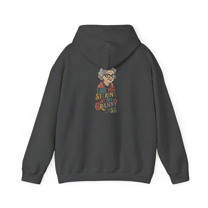 Xedition77/ I SEE YOU STARING AT MY GRANNY ASS Logo Hoodie