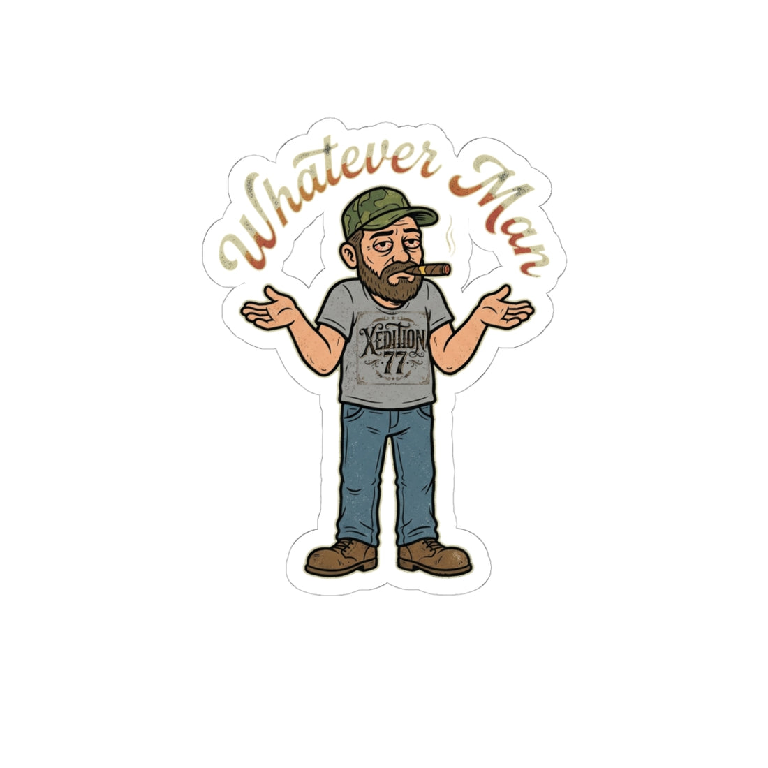 "Xedition77"Whatever Man Cut Sticker — Mr.Blunt Decal for Laptops, Water Bottles &amp; Gear
